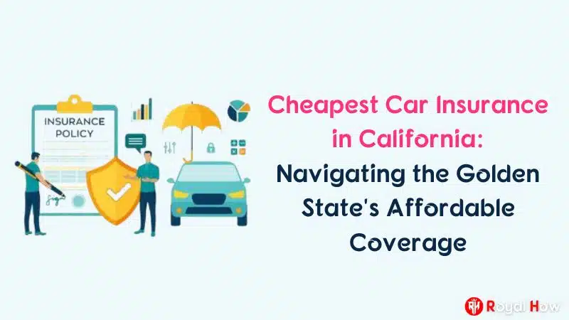 Cheapest Car Insurance in California