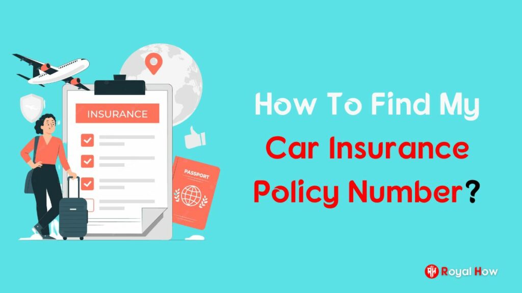 How To Find My Car Insurance Policy Number
