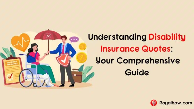 Understanding-Disability-Insurance-Quotes-Your-Comprehensive-Guide