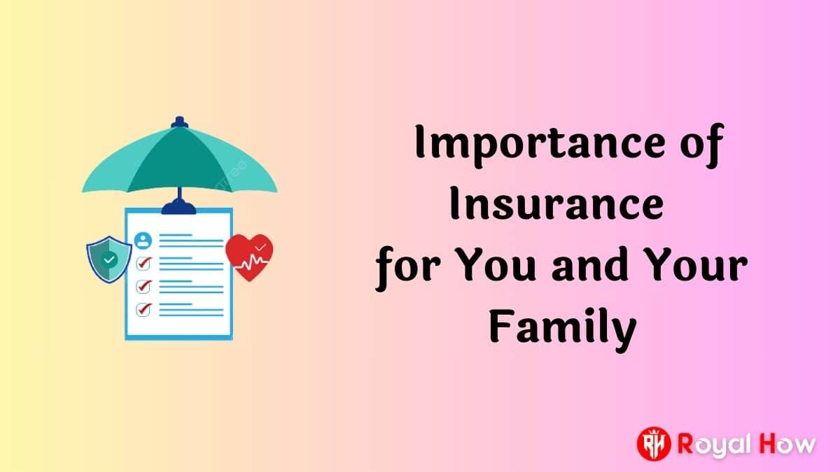 _Importance of Insurance for You and Your Family