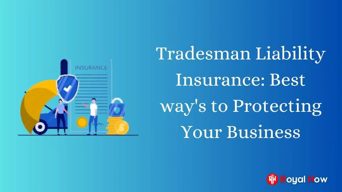 Tradesman Liability Insurance